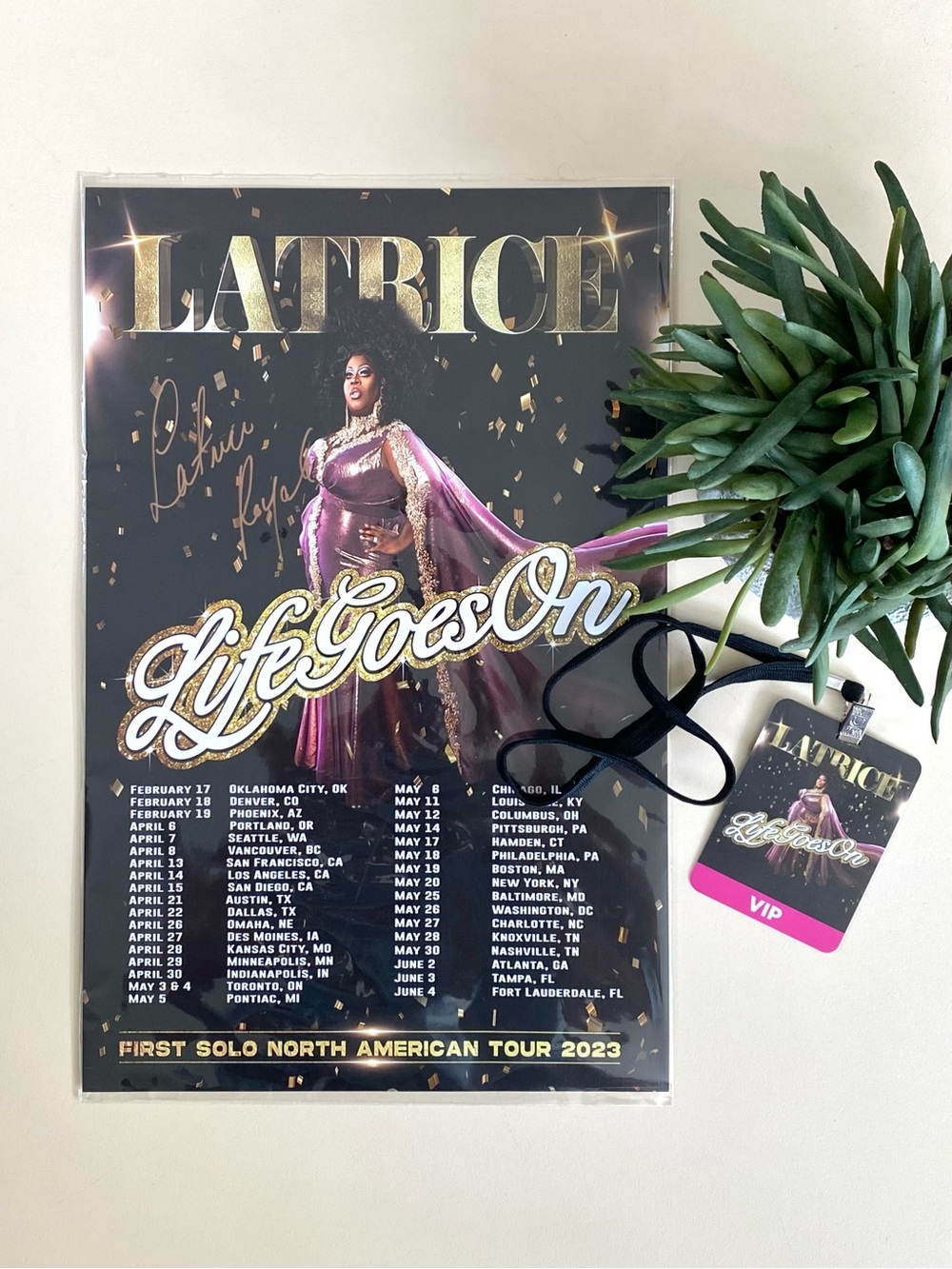 RUPAUL’S DRAG RACE - Signed Latrice Royale ‘Life Goes On’ Tour Poster & VIP Pass